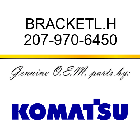 BRACKET,L.H 207-970-6450