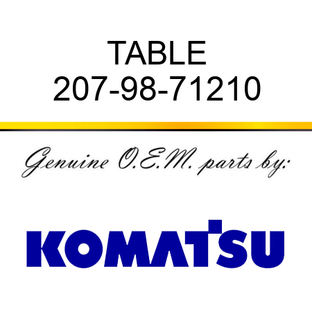 TABLE 207-98-71210