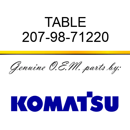 TABLE 207-98-71220