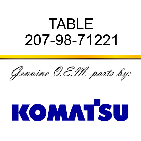 TABLE 207-98-71221