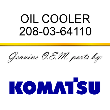 OIL COOLER 208-03-64110