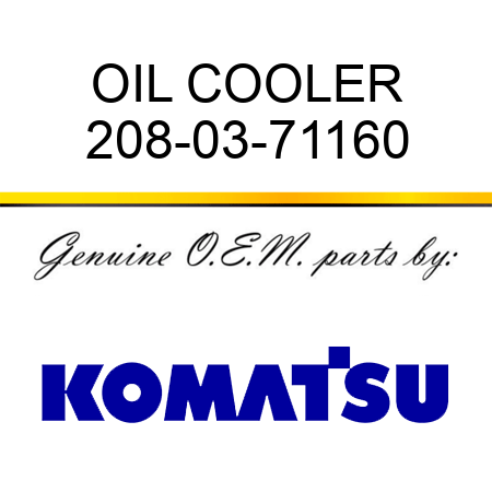 OIL COOLER 208-03-71160