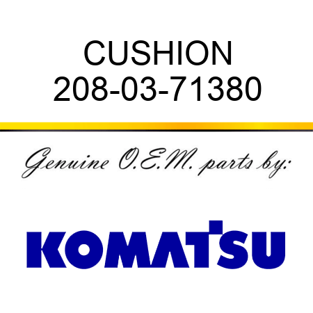 CUSHION 208-03-71380