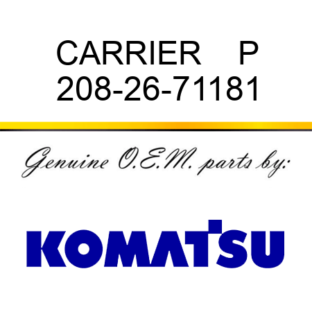 CARRIER    P 208-26-71181
