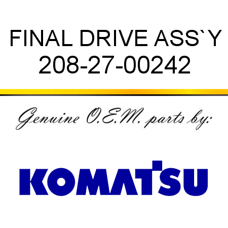 FINAL DRIVE ASS`Y 208-27-00242
