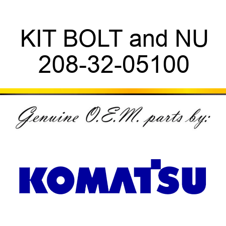KIT, BOLT&NU 208-32-05100