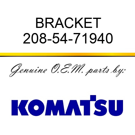 BRACKET 208-54-71940