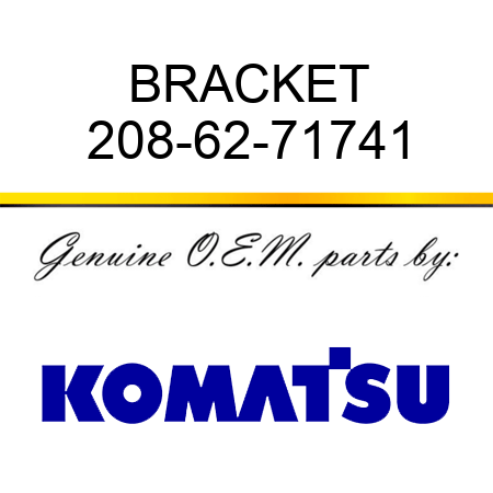 BRACKET 208-62-71741