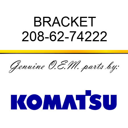BRACKET 208-62-74222