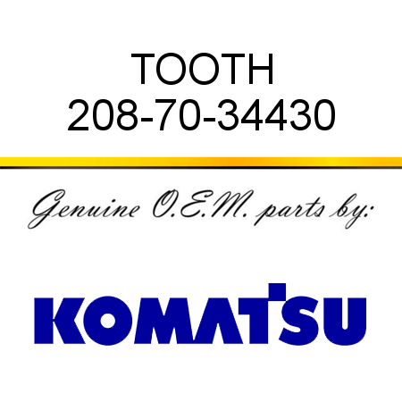 TOOTH 208-70-34430
