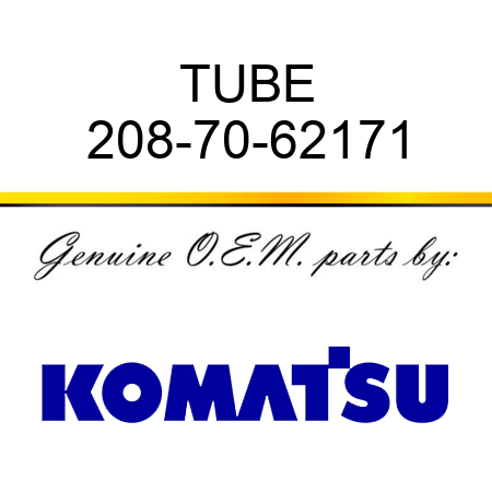 TUBE 208-70-62171