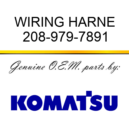 WIRING HARNE 208-979-7891