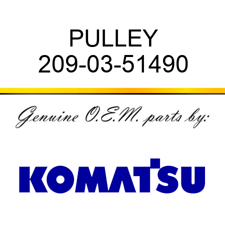 PULLEY 209-03-51490