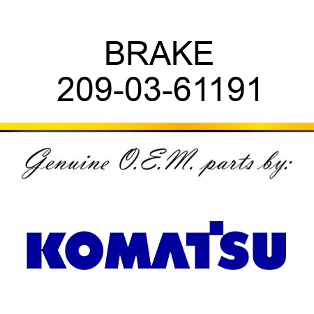 BRAKE 209-03-61191