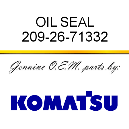 OIL SEAL 209-26-71332