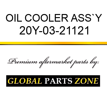 OIL COOLER ASS`Y 20Y-03-21121