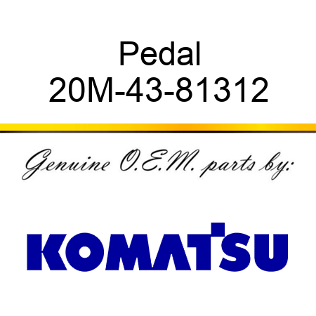 Pedal 20M-43-81312