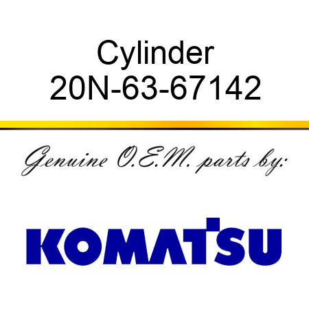 Cylinder 20N-63-67142