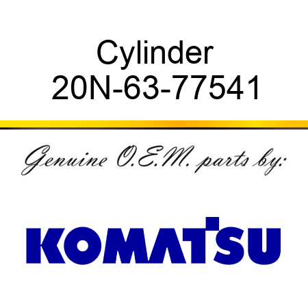 Cylinder 20N-63-77541