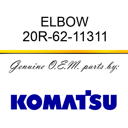 ELBOW 20R-62-11311