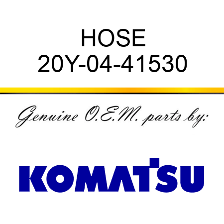 HOSE 20Y-04-41530