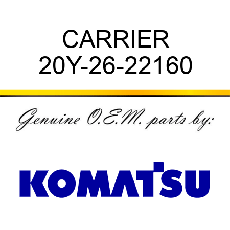 CARRIER 20Y-26-22160