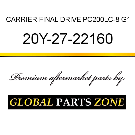 CARRIER, FINAL DRIVE PC200LC-8+G1 20Y-27-22160
