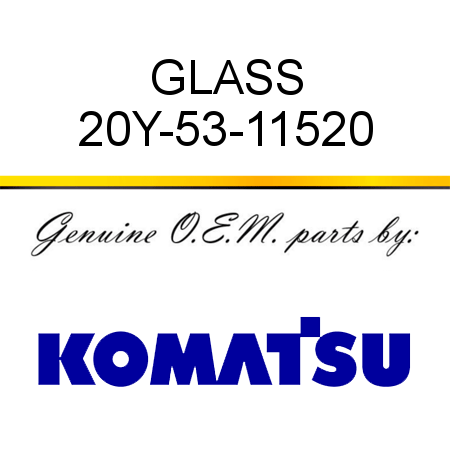 GLASS 20Y-53-11520