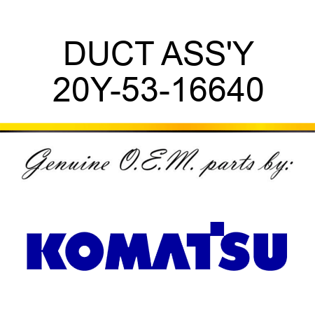 DUCT ASS'Y 20Y-53-16640