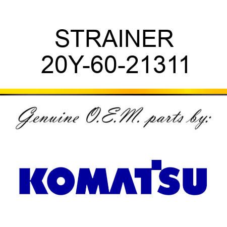 STRAINER 20Y-60-21311
