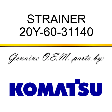 STRAINER 20Y-60-31140