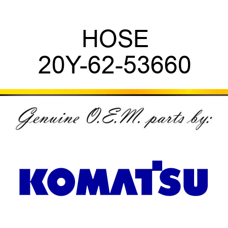 HOSE 20Y-62-53660