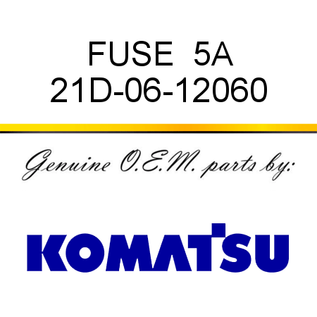 FUSE  5A 21D-06-12060