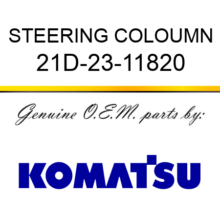 STEERING COLOUMN 21D-23-11820