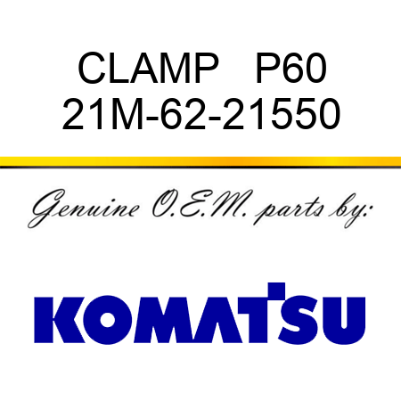 CLAMP   P60 21M-62-21550