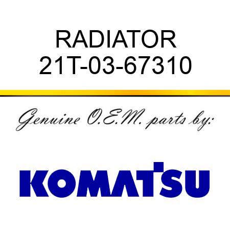 RADIATOR 21T-03-67310