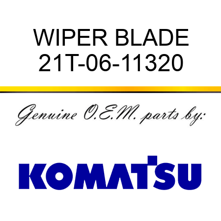 WIPER BLADE 21T-06-11320