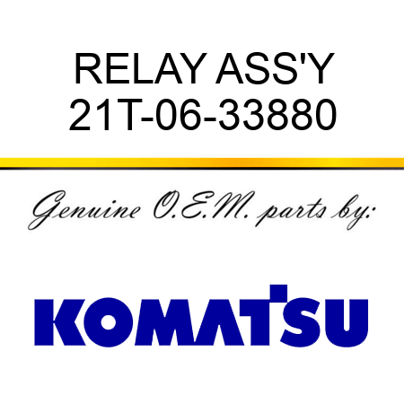 RELAY ASS'Y 21T-06-33880