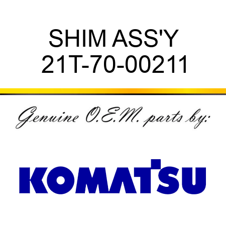 SHIM ASS'Y 21T-70-00211