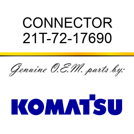 CONNECTOR 21T-72-17690