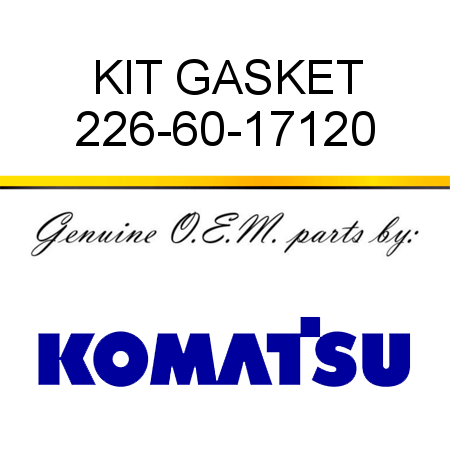 KIT, GASKET 226-60-17120