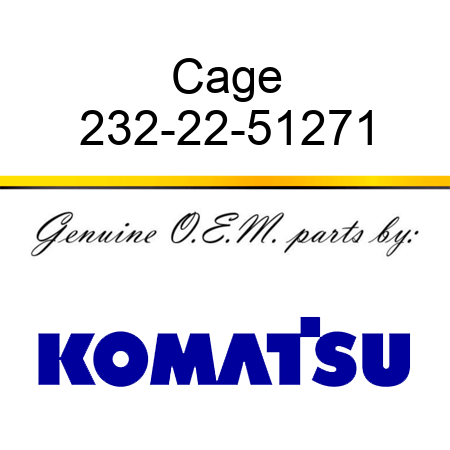 Cage 232-22-51271