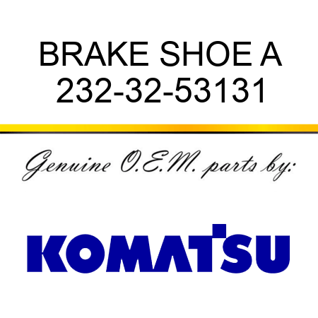 BRAKE SHOE A 232-32-53131