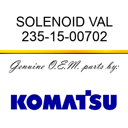 SOLENOID VAL 235-15-00702