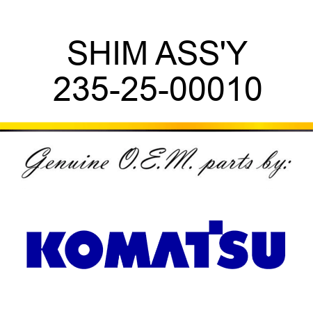 SHIM ASS'Y 235-25-00010
