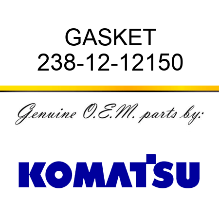 GASKET 238-12-12150