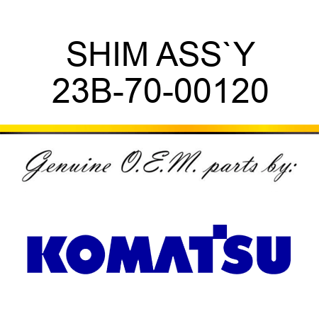 SHIM ASS`Y 23B-70-00120