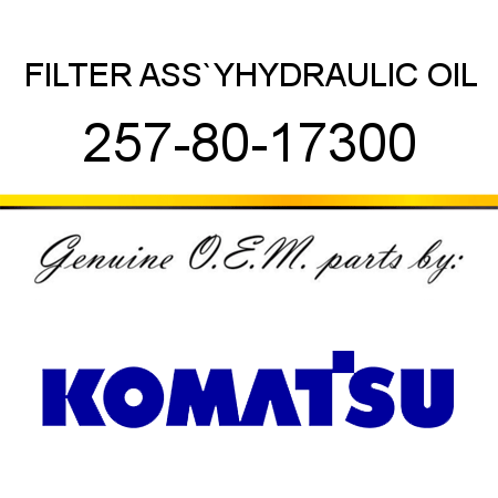 FILTER ASS`Y,HYDRAULIC OIL 257-80-17300