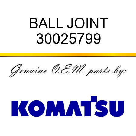 BALL JOINT 30025799