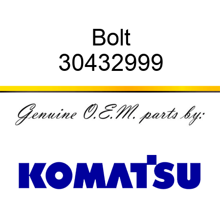 Bolt 30432999